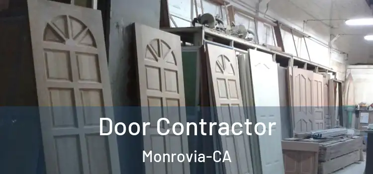  Door Contractor Monrovia-CA