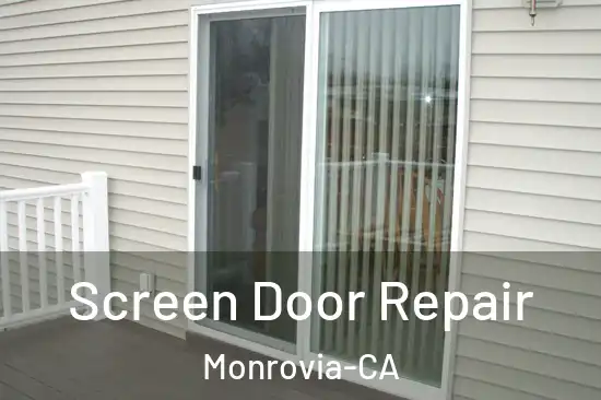  Screen Door Repair Monrovia-CA